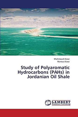 Study of Polyaromatic Hydrocarbons (PAHs) in Jordanian Oil Shale