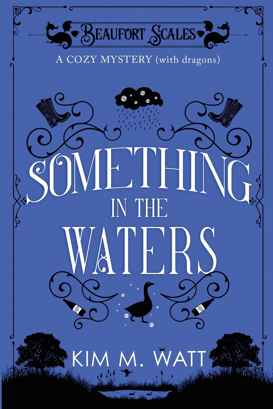 Something in the Waters - A Cozy Mystery (with dragons): Tea, cake, and suspicious flooding in the Yorkshire Dales (A Beaufort Scales Mystery, Book 9)