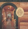 The Log Home Plan Book: Favorite, Decor and Advice