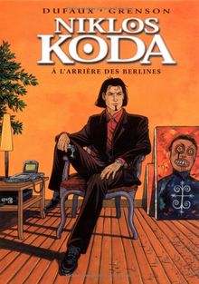 Niklos Koda. Vol. 1. A l'arrière des berlines