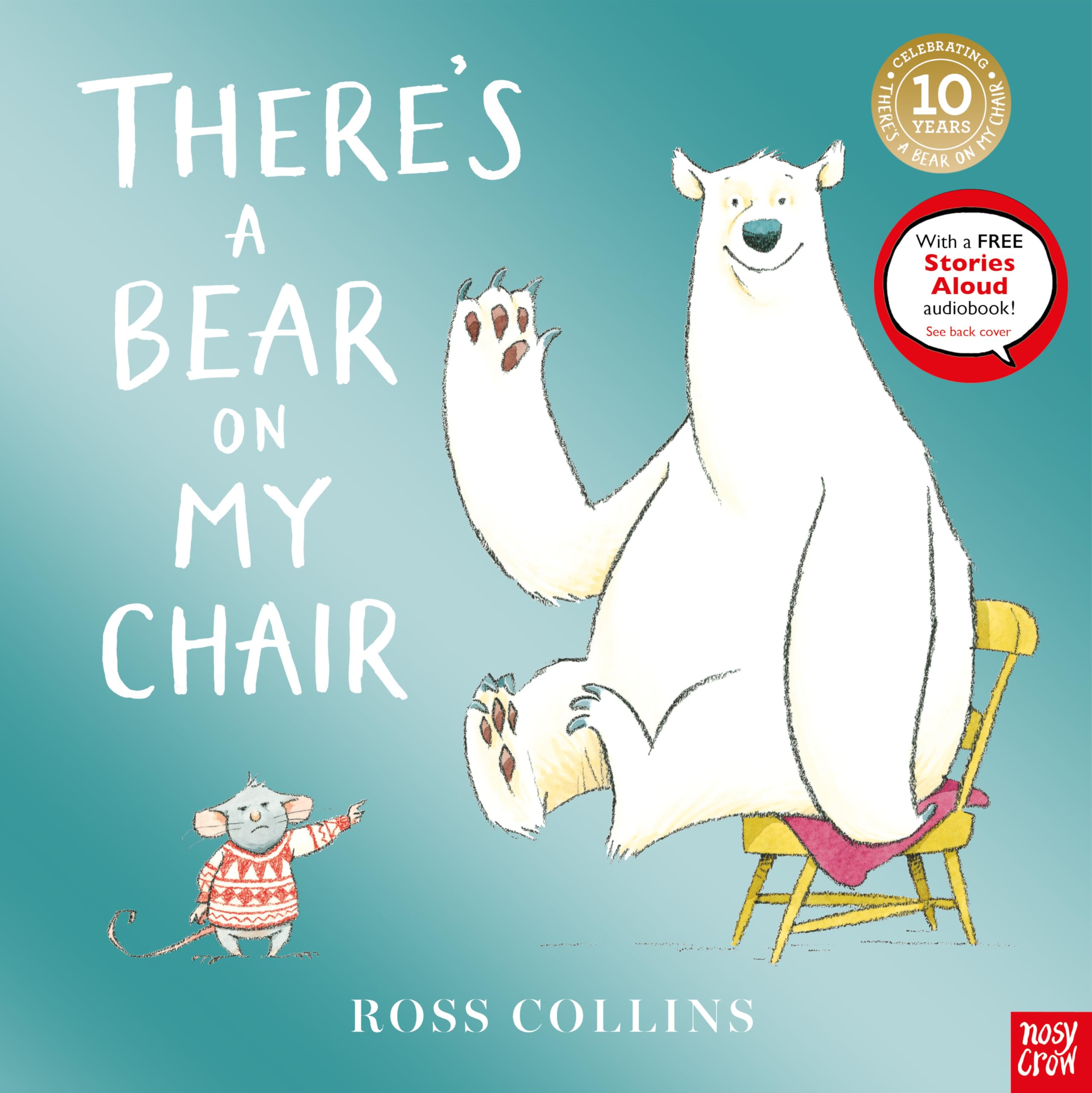There's a Bear on My Chair: 10th Anniversary Edition