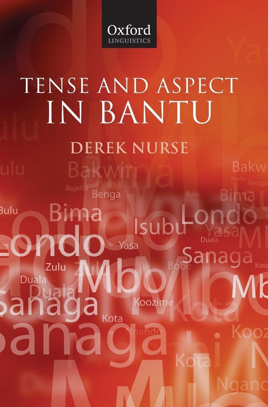 Tense and Aspect in Bantu
