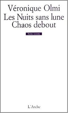 Chaos debout. Les nuits sans lune