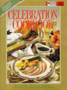 Celebration Cookbook ("Australian Women's Weekly" Home Library)