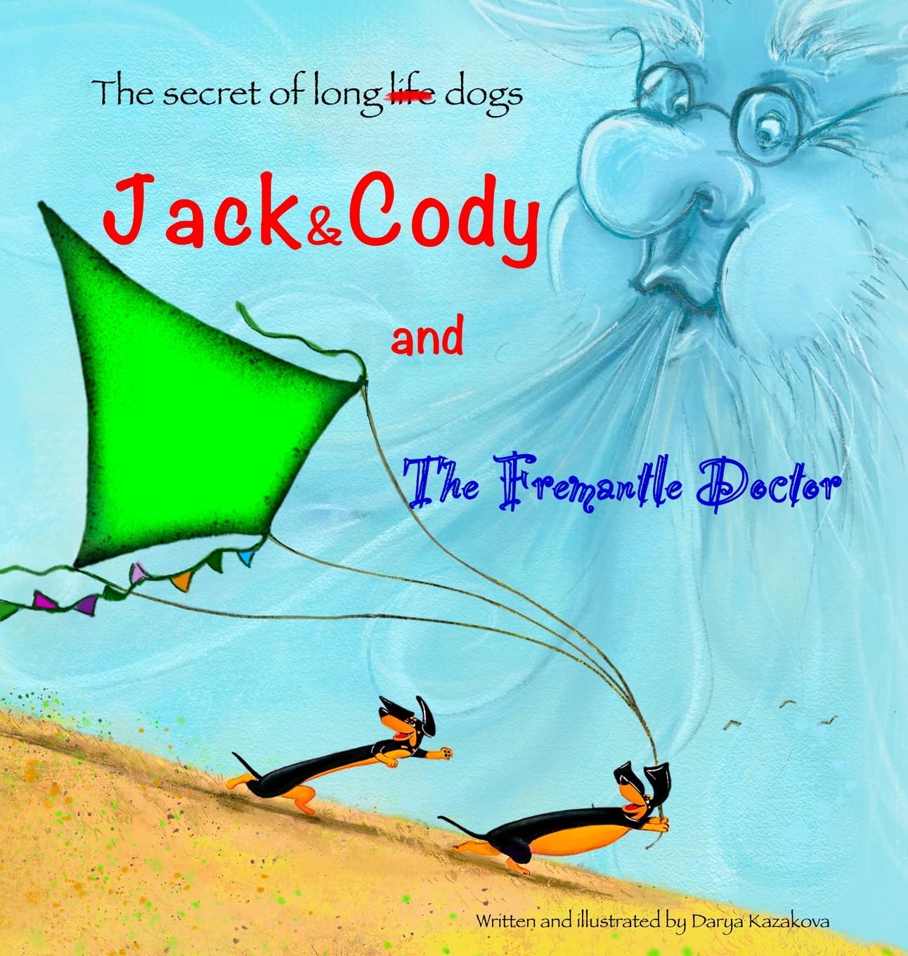 Jack&Cody and the Fremantle doctor (The Secret of Long Dogs)