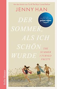 Der Sommer, als ich schön wurde: Die deutsche Ausgabe des Bestsellers ›The Summer I Turned Pretty‹ (The Summer I Turned Pretty-Serie, Band 1)