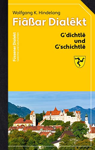 Füssener Dialekt - Neu