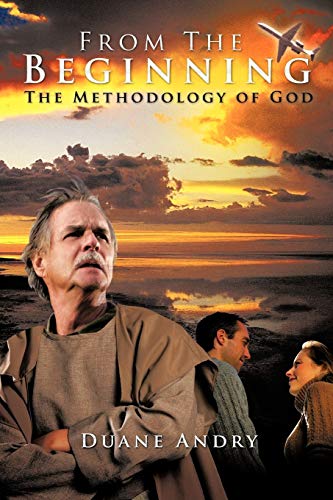 From The Beginning: The Methodology of God