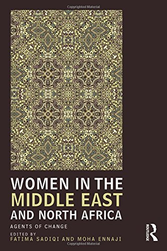 Women in the Middle East and North Africa: Agents of Change (UCLA Center for Middle East Development (Cmed))