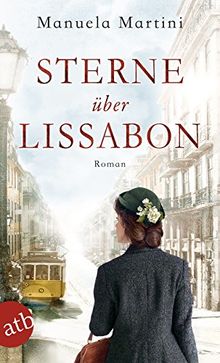 Sterne über Lissabon: Roman