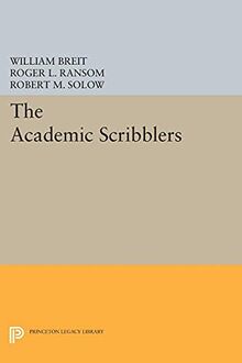 The Academic Scribblers: Third Edition (Princeton Legacy Library)