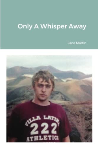 Only A Whisper Away