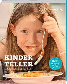 Kinderteller: Leckere Kochrezepte für Kinder
