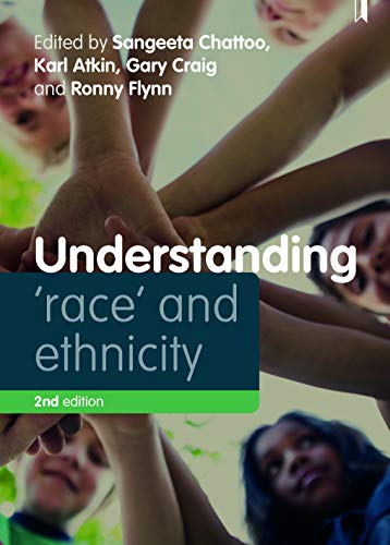 Understanding 'Race' and Ethnicity 2e: Theory, History, Policy, Practice