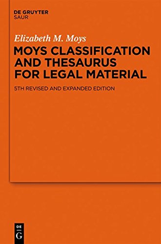 Moys Classification and Thesaurus for Legal Material: 5th revised and expanded edition