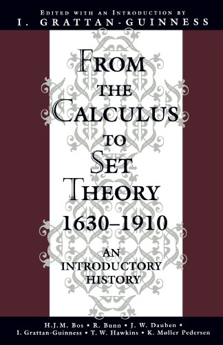 From the Calculus to Set Theory 1630-1910: An Introductory History (Princeton Paperbacks)