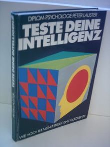 Teste deine Intelligenz : wie hoch ist mein Intelligenz-Quotient?.