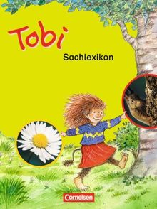 Tobi - Zu allen Ausgaben: Tobi-Fibel, Leselehrgang und Lesetexte, Neubearbeitung, neue Rechtschreibung, Sachunterrichtslexikon