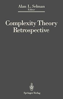 Complexity Theory Retrospective: In Honor of Juris Hartmanis on the Occasion of His Sixtieth Birthday, July 5, 1988 (Lecture Notes in Mathematics; 1424)