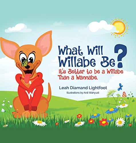 What Will Willabe Be?: It's Better to Be a Willabe Than a Wannabe