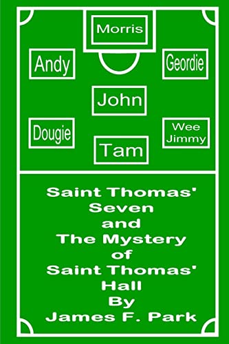 Saint Thomas' Seven and The Mystery of Saint Thomas' Hall