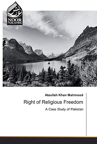 Right of Religious Freedom: A Case Study of Pakistan