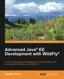 Advanced Java® EE Development with WildFly® (English Edition)