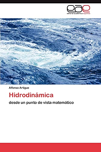 Hidrodinámica: desde un punto de vista matemático