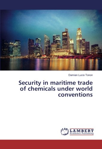 Security in maritime trade of chemicals under world conventions