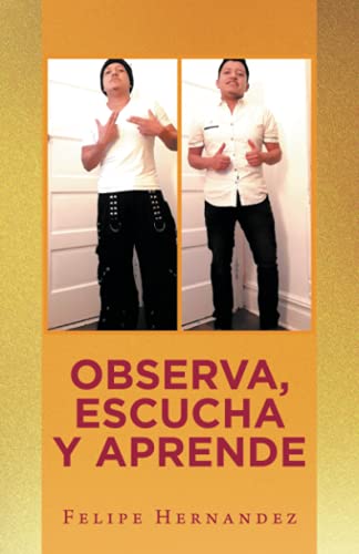 Observa, escucha y aprende