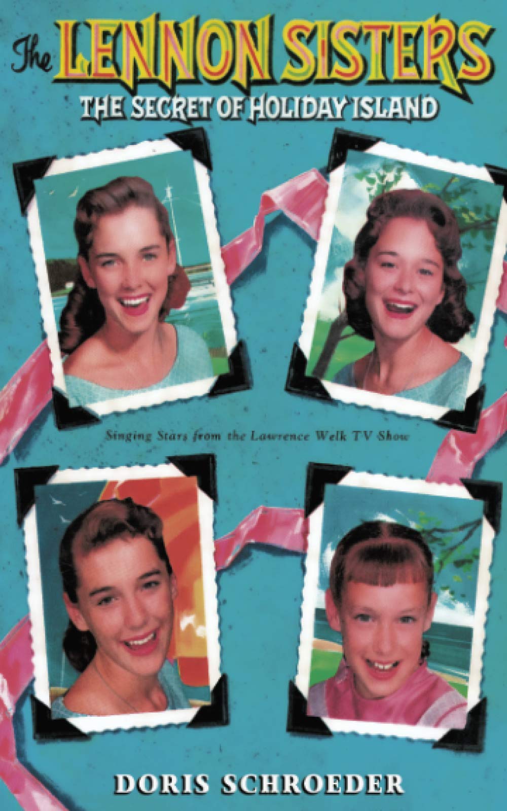 The Lennon Sisters: The Secret of Holiday Island