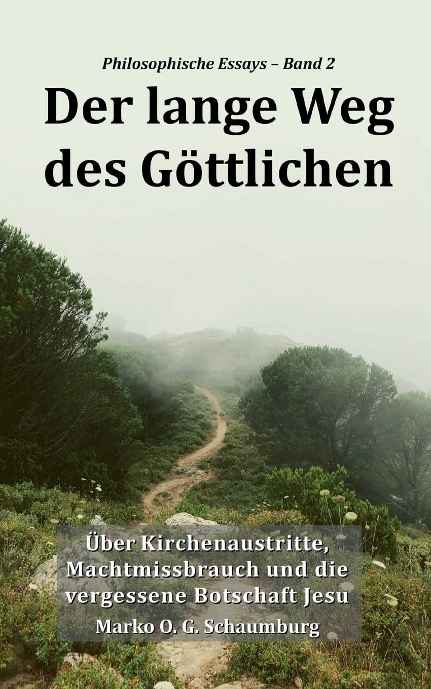 Der lange Weg des Göttlichen