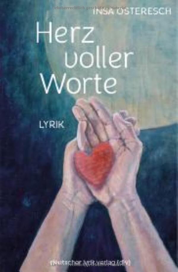 Osteresch, Insa: Herz voller Worte