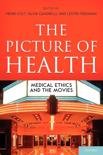 The Picture of Health: Medical Ethics and the Movies