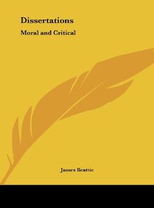 Dissertations: Moral and Critical