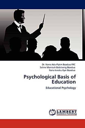 Psychological Basis of Education: Educational Psychology