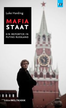 Mafiastaat: Ein Reporter in Putins Russland von Harding, Luke | Buch | Zustand sehr gut