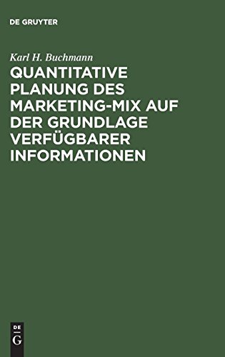 Quantitative Planung des Marketing-Mix auf der Grundlage verfügbarer Informationen