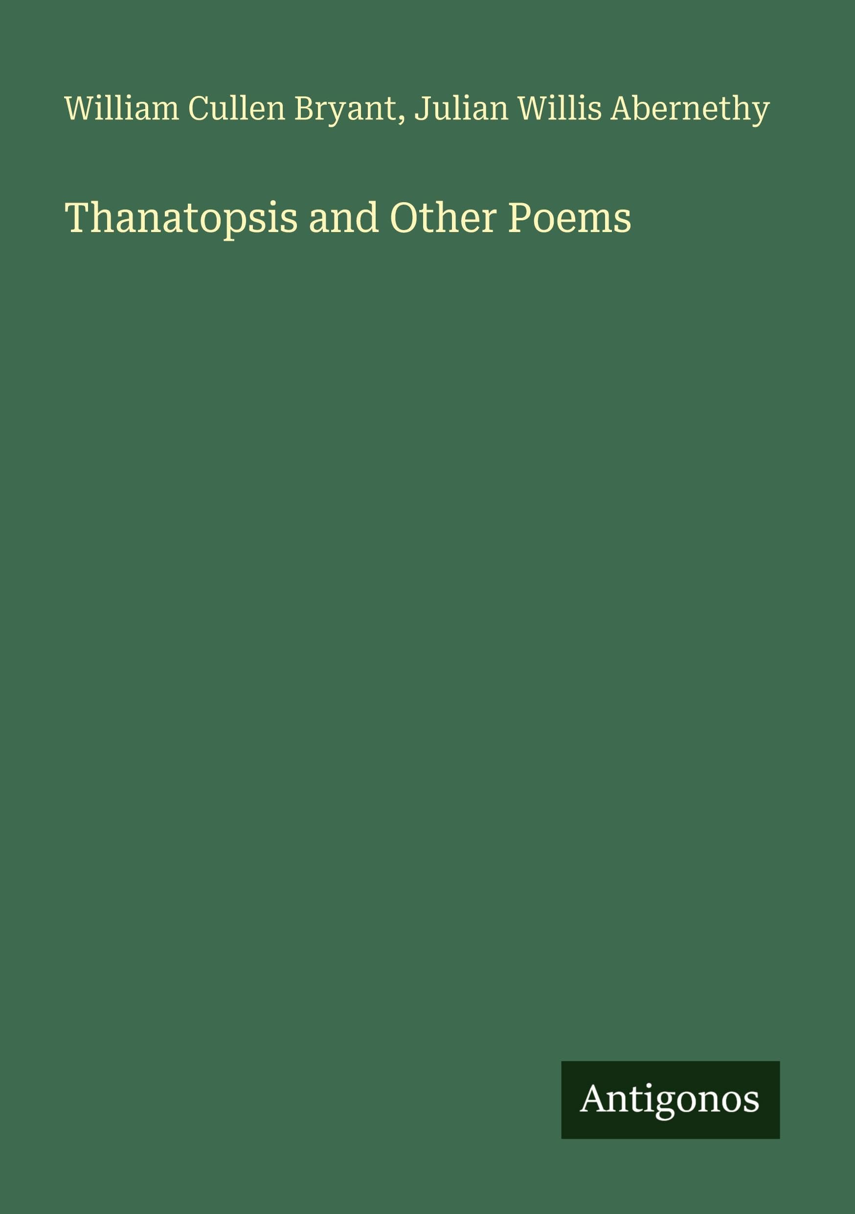 Thanatopsis and Other Poems