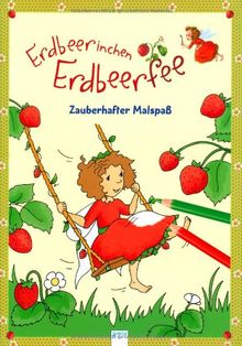 Erdbeerinchen Erdbeerfee. Zauberhafter Malspaß