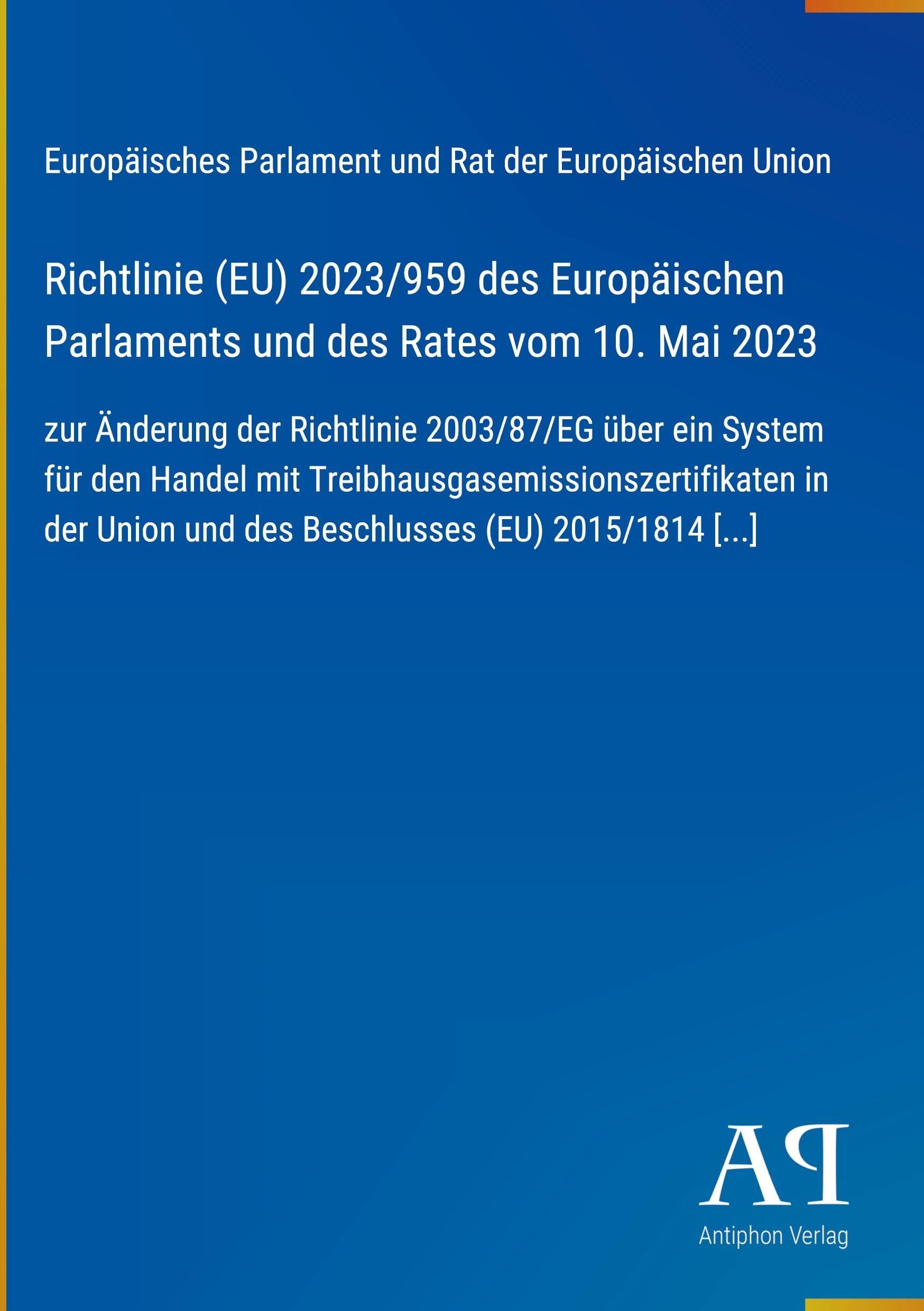 Richtlinie (EU) 2023/959 des Europäischen Parlaments und des Rates vom 10. Mai 2023