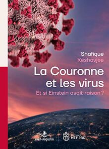 La couronne et les virus : et si Einstein avait raison ?