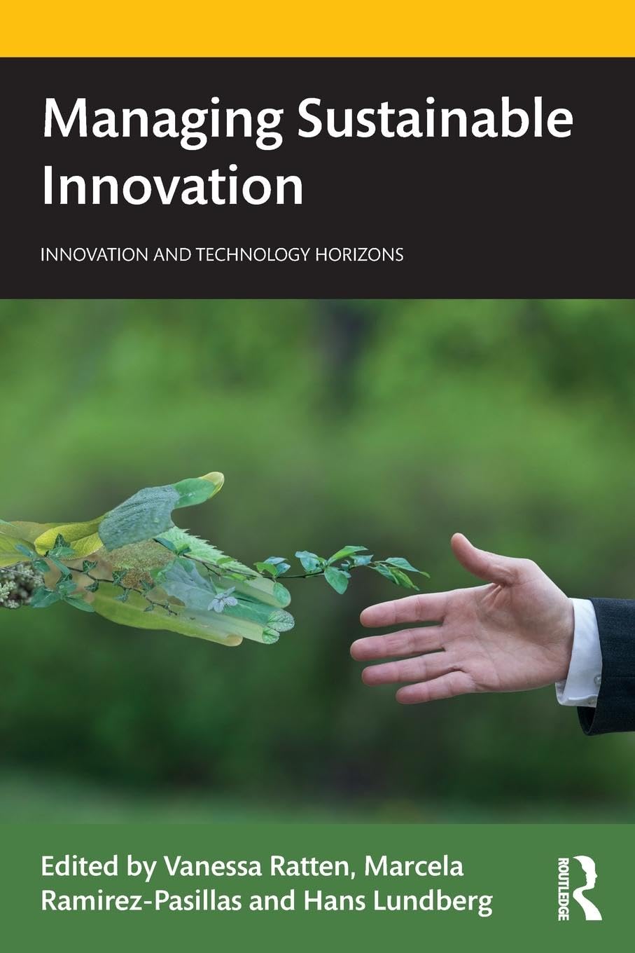 Managing Sustainable Innovation (Innovation and Technology Horizons)