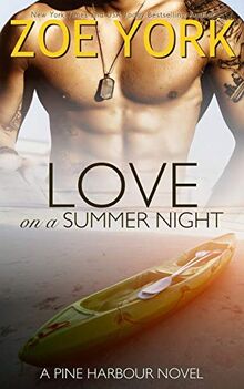 Love on a Summer Night (Pine Harbour, Band 4)