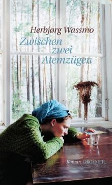 Zwischen zwei Atemzügen: Roman