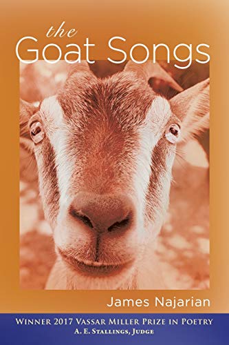 The Goat Songs (Vassar Miller Prize in Poetry, 25, Band 25)