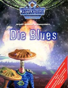 Perry Rhodan - Die Blues