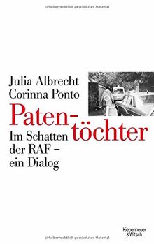 Patentöchter: Im Schatten der RAF - ein Dialog