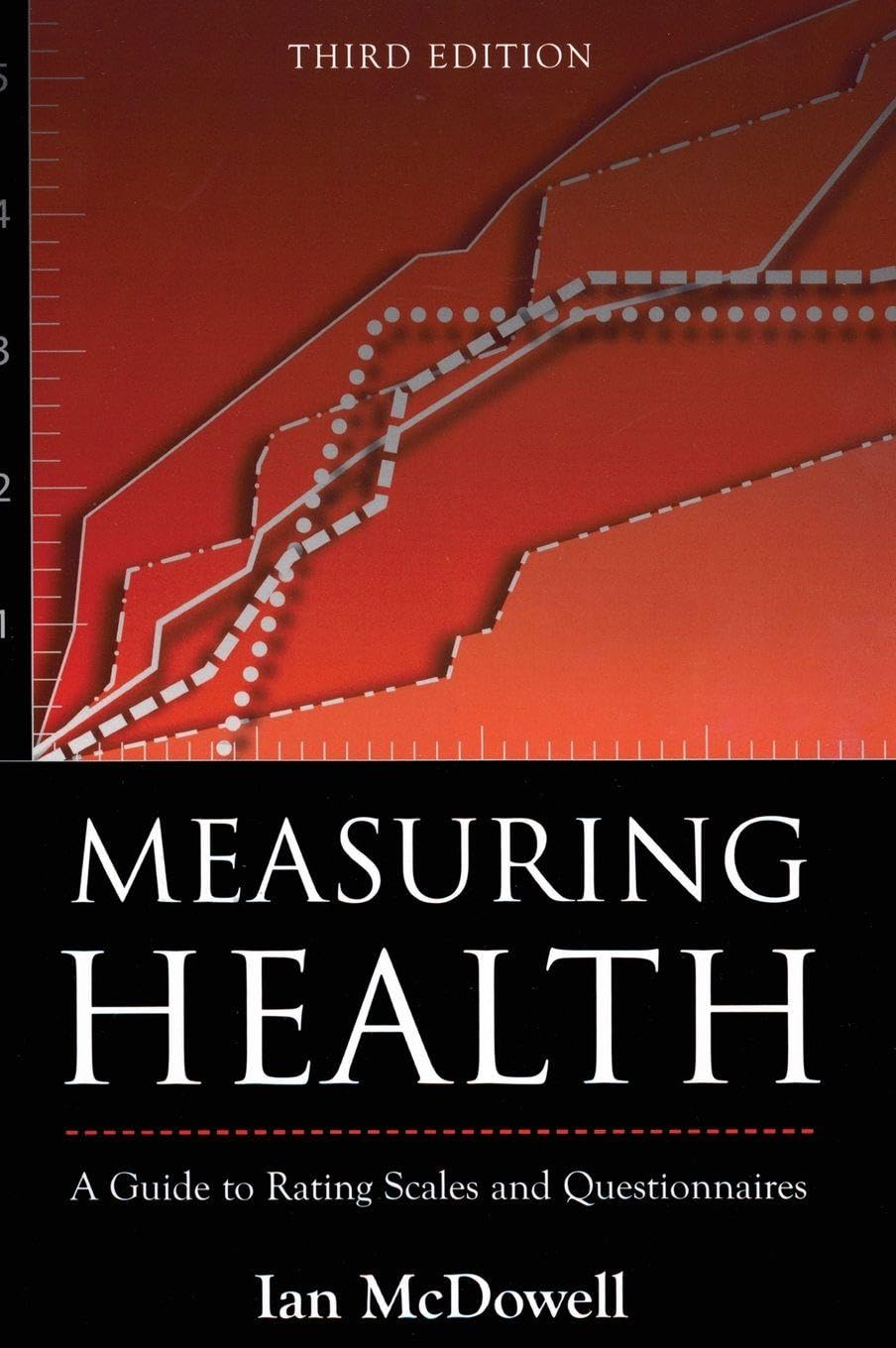 MEASURING HEALTH 3E C: A guide to rating scales and questionnaires