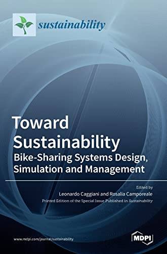 Toward Sustainability: Bike-Sharing Systems Design, Simulation and Management